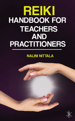 Reiki Handbook for Teachers and Practitioners(Paperback, Nalini Nittala)