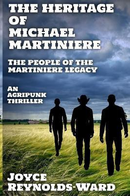 The Heritage of Michael Martiniere(English, Paperback, Reynolds-Ward Joyce)