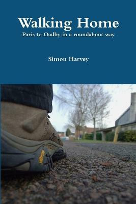 Walking Home(English, Paperback, Harvey Simon)
