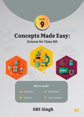 Concepts Made Easy: Science for Class 9th(Paperback, SRS Singh)