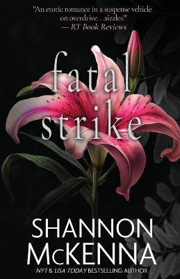 Fatal Strike(English, Paperback, McKenna Shannon)