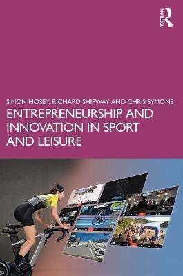 Entrepreneurship and Innovation in Sport and Leisure(English, Paperback, Mosey Simon)