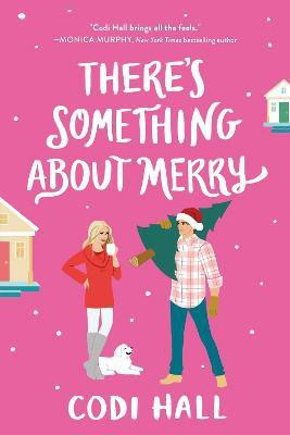 There's Something about Merry(English, Paperback, Hall Codi)