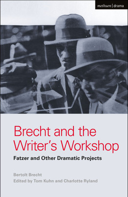 Brecht and the Writer's Workshop(English, Paperback, Brecht Bertolt)