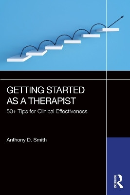 Getting Started as a Therapist(English, Paperback, Smith Anthony D.)