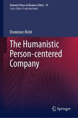The Humanistic Person-centered Company(English, Hardcover, Mele Domenec)