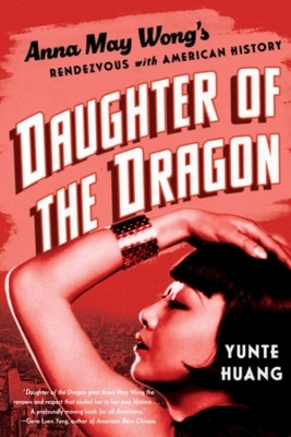 Daughter of the Dragon(English, Paperback, Huang Yunte)