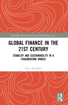 Global Finance in the 21st Century(English, Paperback, Kourabas Steve)