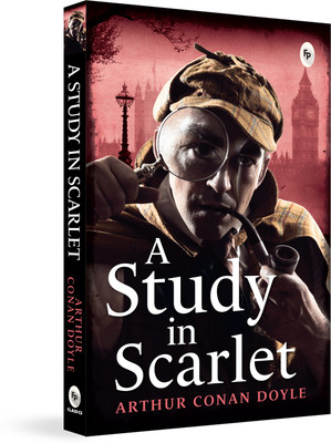 A Study in Scarlet(English, Paperback, Doyle Arthur Conan Sir)