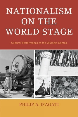 Nationalism on the World Stage(English, Paperback, D'Agati Philip A.)