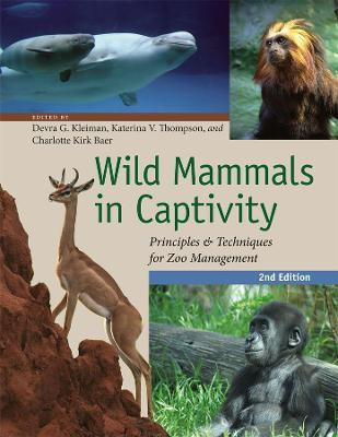 Wild Mammals in Captivity 2nd  Edition(English, Paperback, unknown)