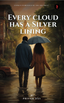 Every cloud has a Silver lining(Paperback, Pritam Das)