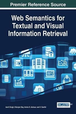 Web Semantics for Textual and Visual Information Retrieval(English, Hardcover, unknown)