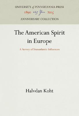 The American Spirit in Europe(English, Electronic book text, Koht Halvdan)