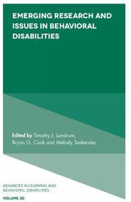 Emerging Research and Issues in Behavioral Disabilities(English, Hardcover, unknown)