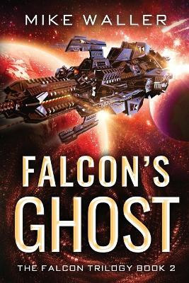 Falcon's Ghost(English, Paperback, Waller Mike)