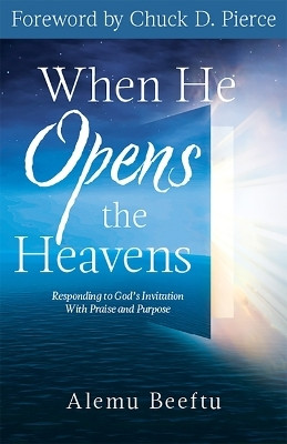 When He Opens The Heavens(English, Paperback, Beeftu Alemu)