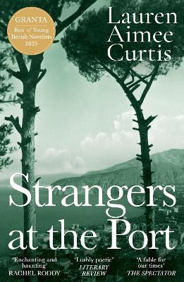 Strangers at the Port(English, Paperback, Curtis Lauren Aimee)