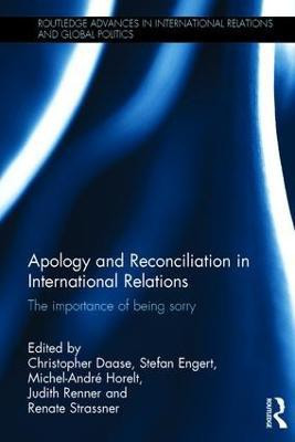 Apology and Reconciliation in International Relations(English, Hardcover, unknown)