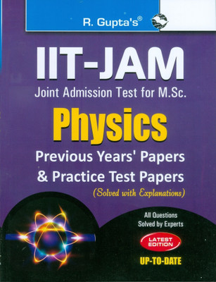 IIT-JAM: M.Sc. (Physics) Previous Years' Papers & Practice Test Papers (Solved) 2026 Edition(English, Paperback, Gupta R.)