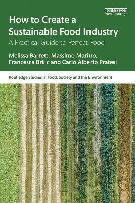 How to Create a Sustainable Food Industry(English, Paperback, Barrett Melissa)