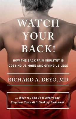 Watch Your Back!(English, Electronic book text, Deyo Richard A.)