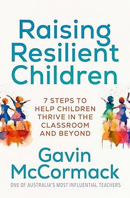 Raising Resilient Children(English, Paperback, McCormack Gavin)