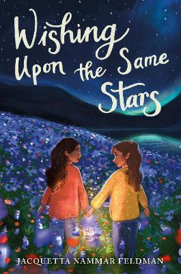 Wishing Upon the Same Stars(English, Electronic book text, Feldman Jacquetta Nammar)