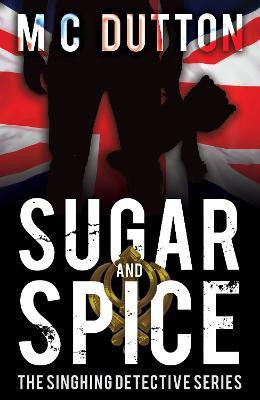 Sugar and Spice(English, Paperback, Dutton M C)