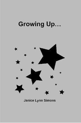 Growing Up...(English, Paperback, Simons Janice)