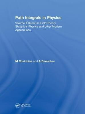 Path Integrals in Physics(English, Hardcover, Chaichian M)