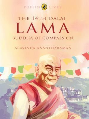 Puffin Lives: The 14th Dalai Lama(English, Paperback, Ananthraman Aravinda)