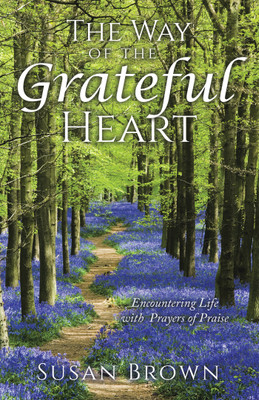The Way of the Grateful Heart(English, Paperback, Brown Susan)
