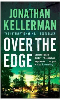 Over the Edge (Alex Delaware series, Book 3)(English, Paperback, Kellerman Jonathan)