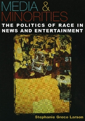 Media & Minorities(English, Paperback, Larson Stephanie Greco)