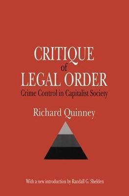 Critique of the Legal Order(English, Paperback, Quinney Richard)