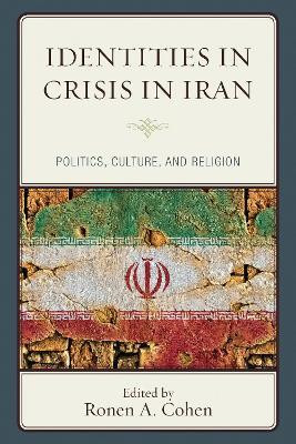 Identities in Crisis in Iran(English, Electronic book text, unknown)