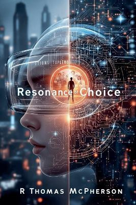 Resonance of Choice(English, Paperback, McPherson R Thomas)