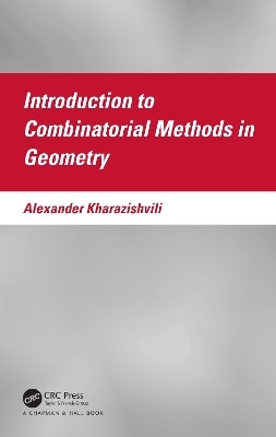 Introduction to Combinatorial Methods in Geometry(English, Hardcover, Kharazishvili Alexander)