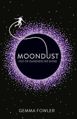 Moondust(English, Electronic book text, Fowler Gemma)