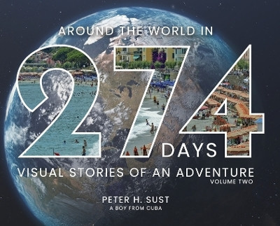 Around the World in 274 Days(English, Hardcover, Sust Peter H)