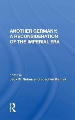 Another Germany: A Reconsideration of the Imperial Era(English, Paperback, unknown)