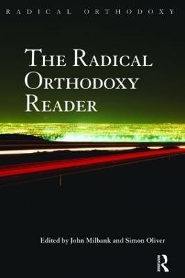 The Radical Orthodoxy Reader(English, Paperback, unknown)