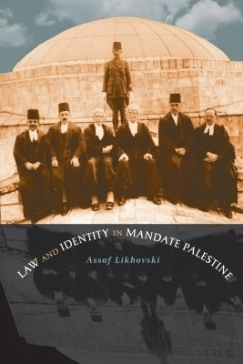 Law and Identity in Mandate Palestine(English, Hardcover, Likhovski Assaf)