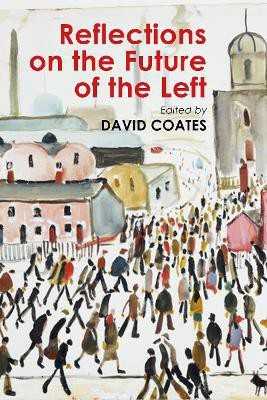 Reflections on the Future of the Left(English, Paperback, unknown)