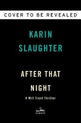 After That Night(English, Hardcover, Slaughter Karin)