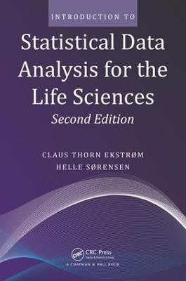 Introduction to Statistical Data Analysis for the Life Sciences(English, Electronic book text, Ekstrom Claus Thorn)
