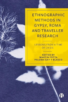 Ethnographic Methods in Gypsy, Roma and Traveller Research(English, Hardcover, unknown)