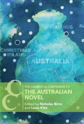 The Cambridge Companion to the Australian Novel(English, Hardcover, Birns Nicholas)