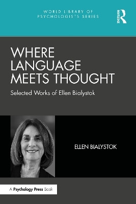 Where Language Meets Thought(English, Paperback, Bialystok Ellen)